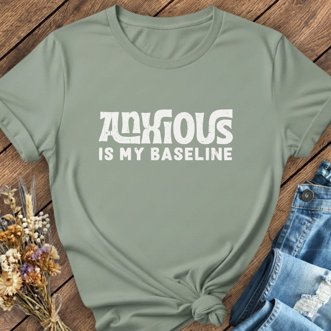 Baseline Anxious Tee