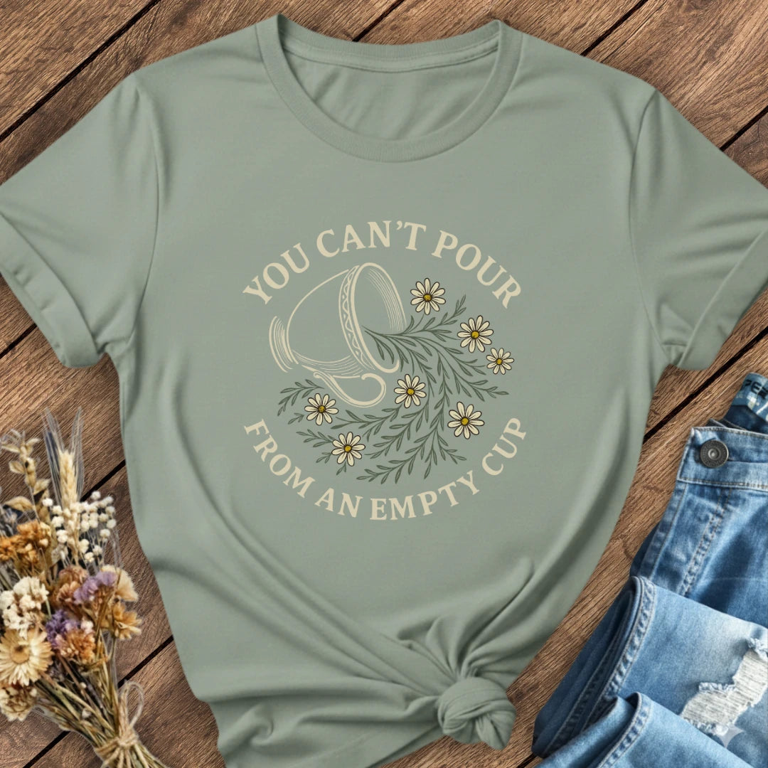 Fill Your Cup First Tee