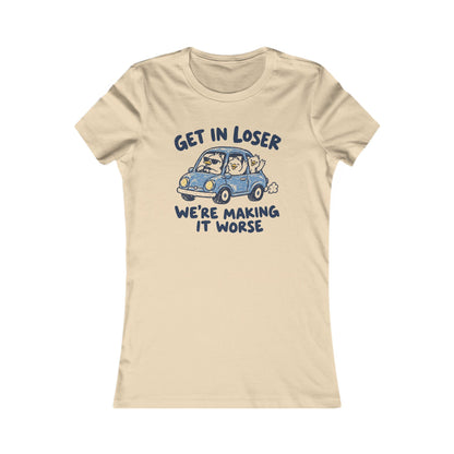 Get In Loser - Women's Fitted Tee