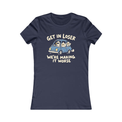 Get In Loser - Women's Fitted Tee
