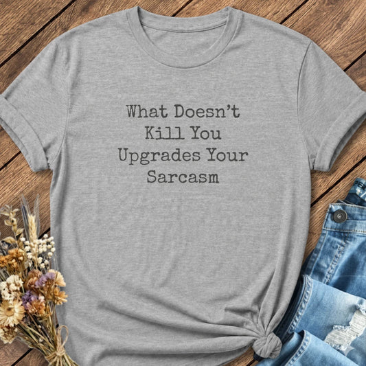 Sarcasm Upgrade Tee