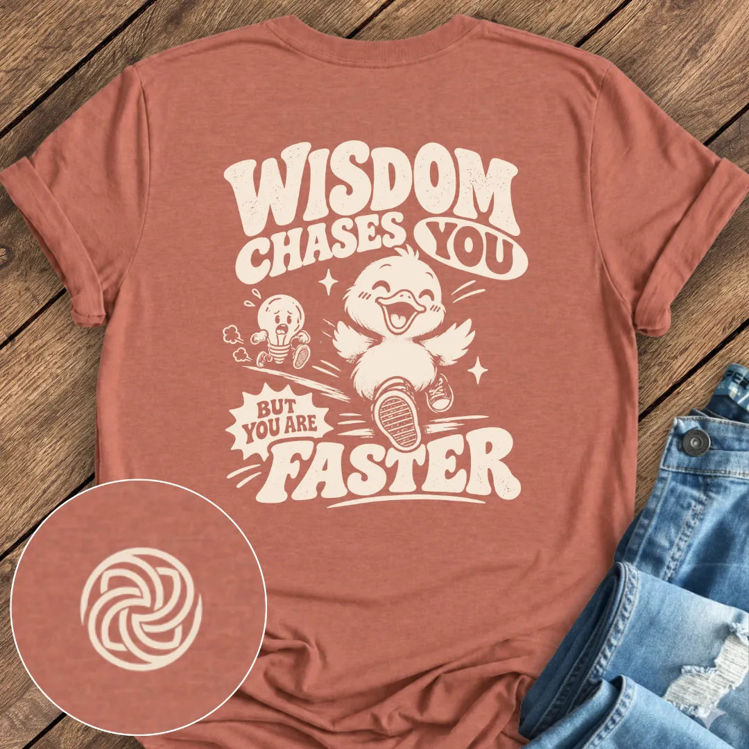 Faster Than Wisdom Tee