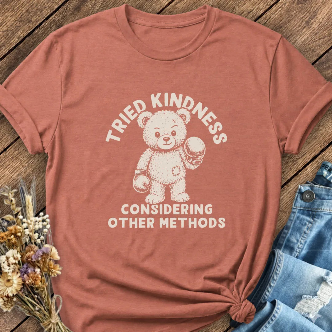 Tried Kindness Tee