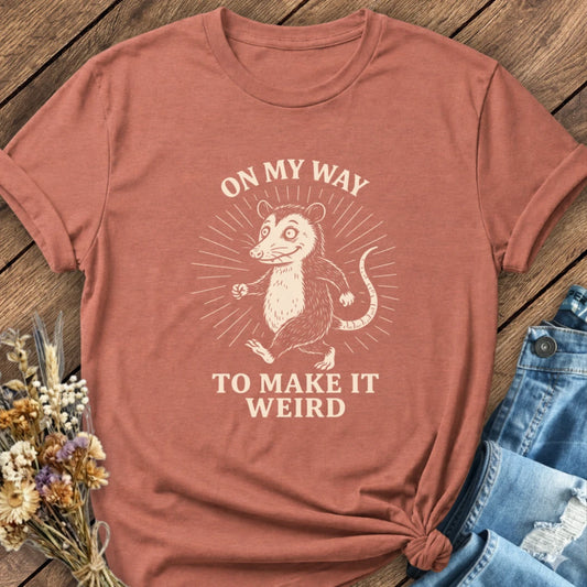 Make It Weird Tee