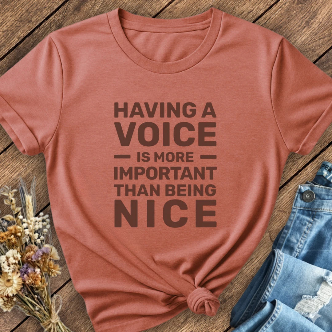 Having A Voice Tee