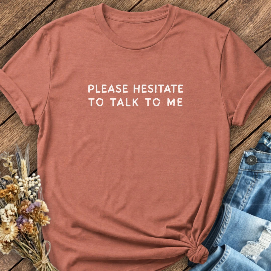 Please Hesitate Tee