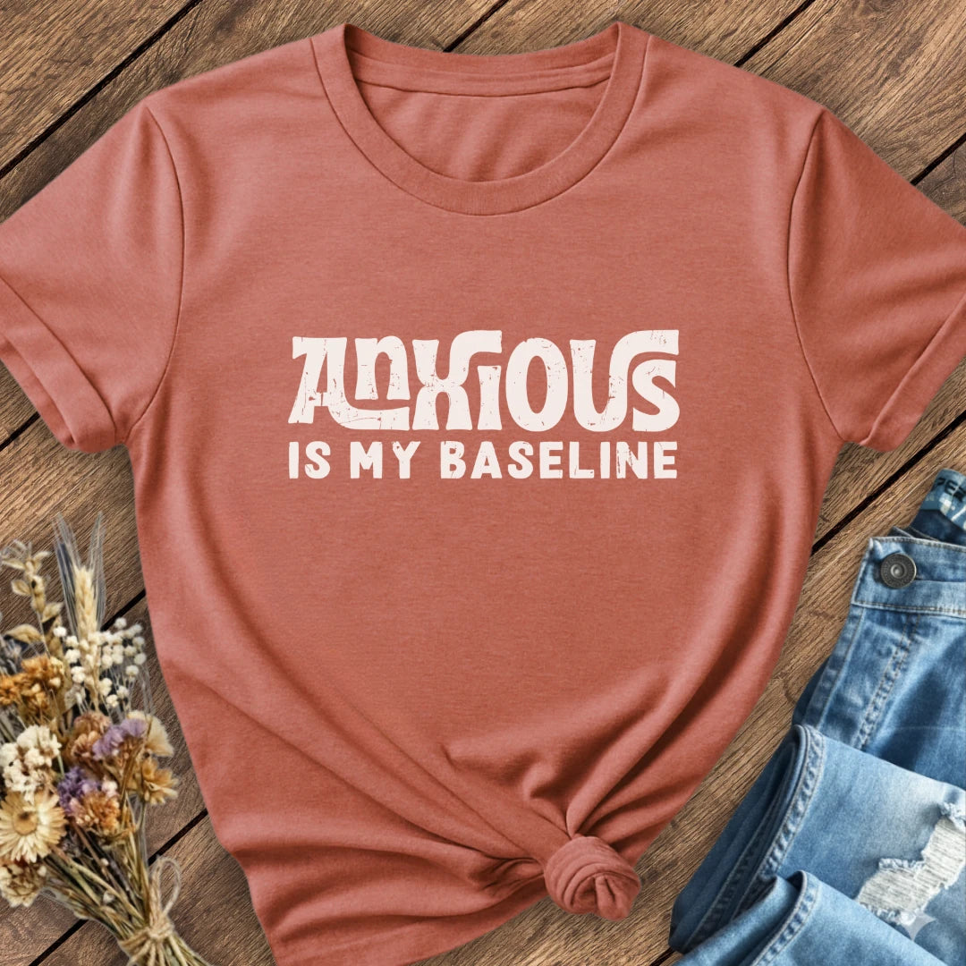 Baseline Anxious Tee