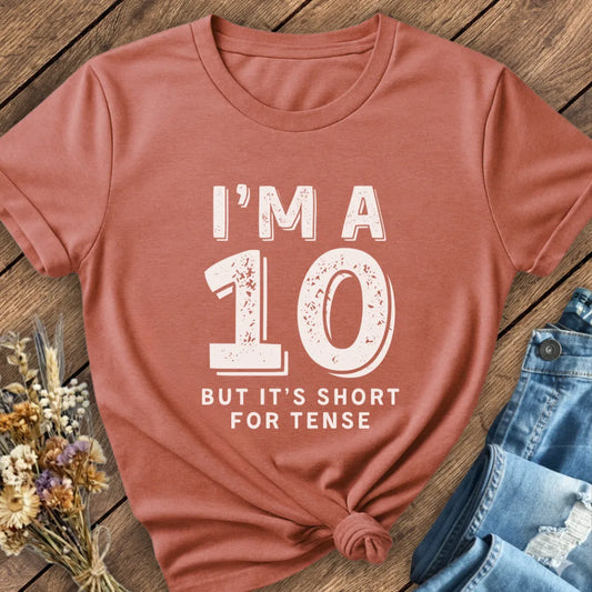 Tense Ten Tee