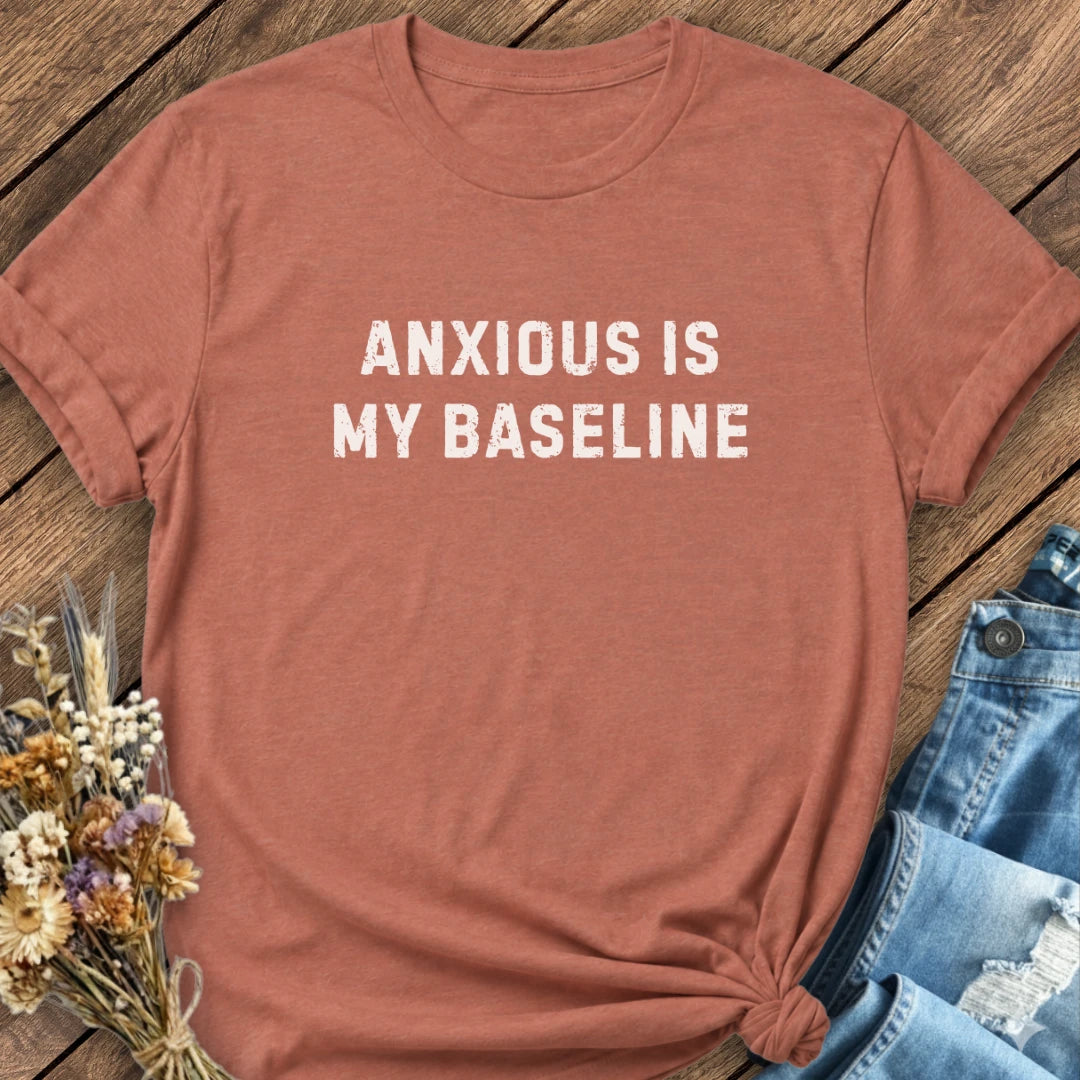 Baseline Anxious Tee