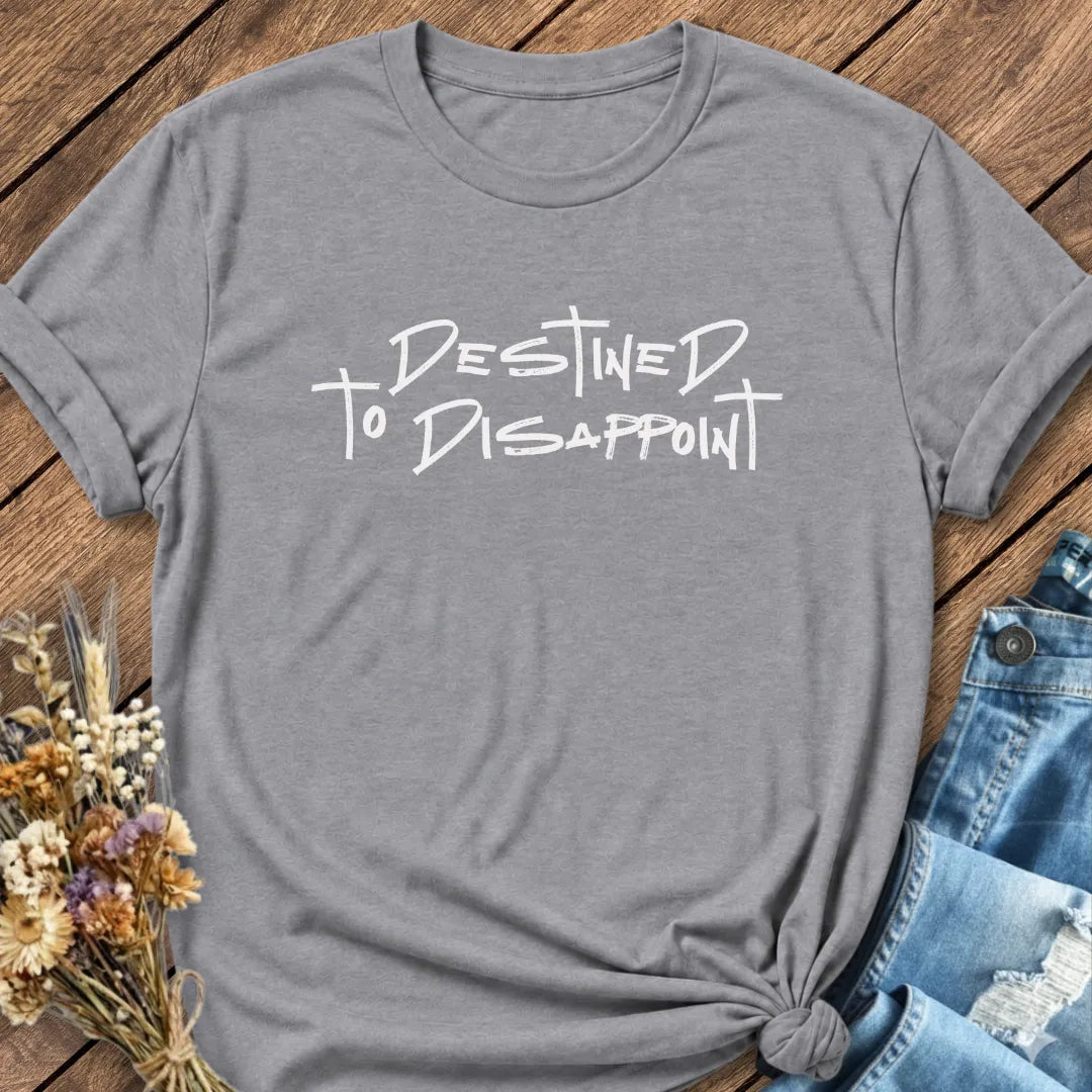 Destined Tee