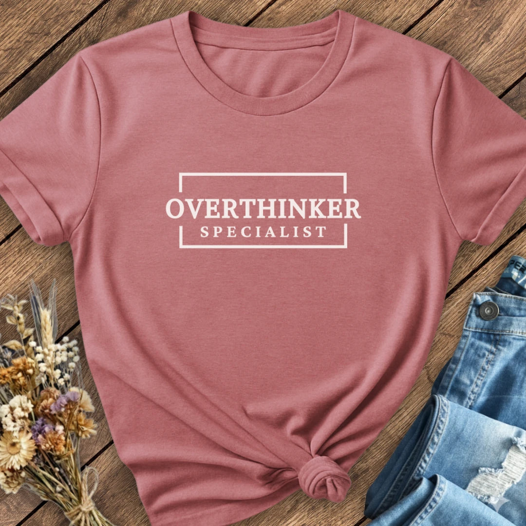 Overthinker Tee