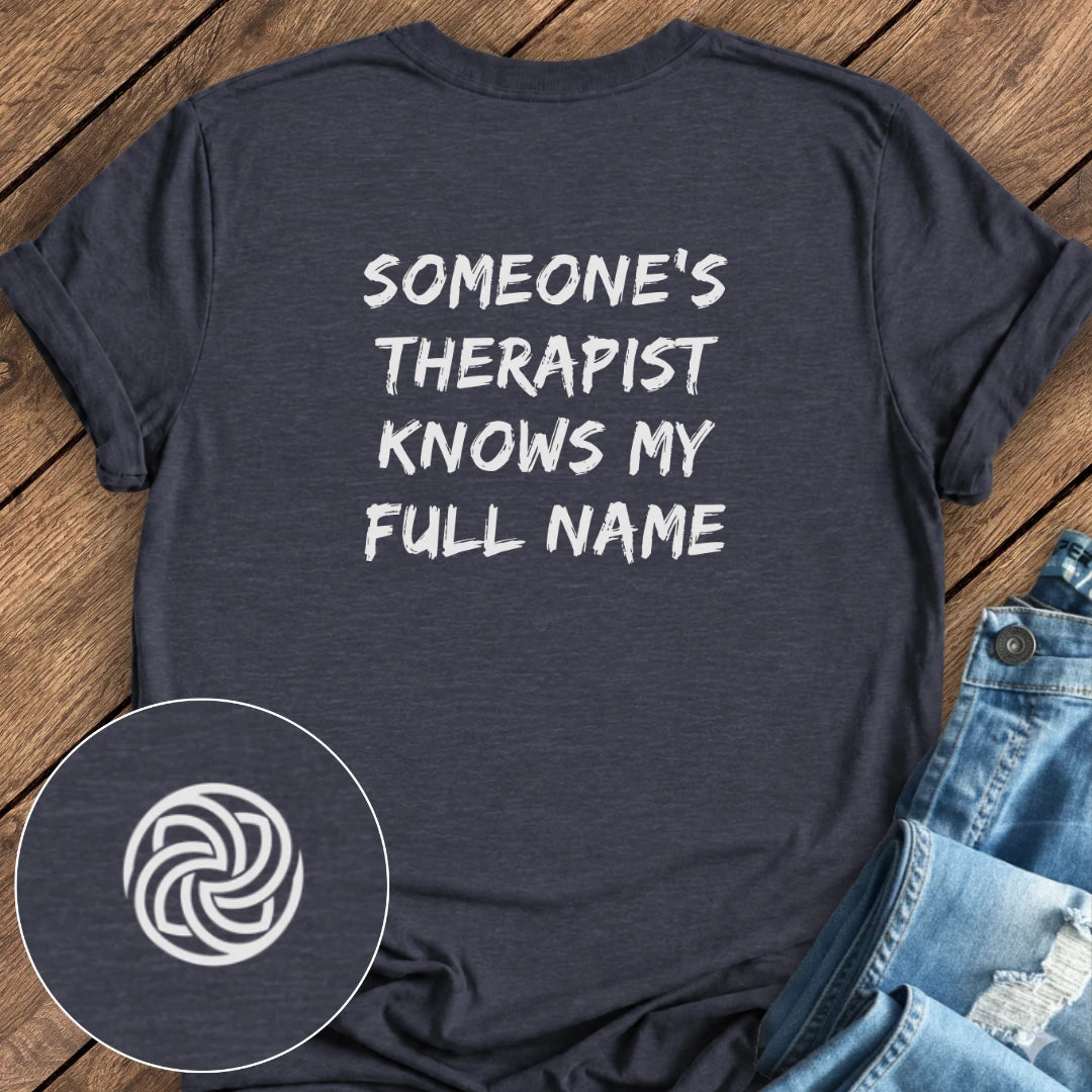 Someone's Therapist Tee