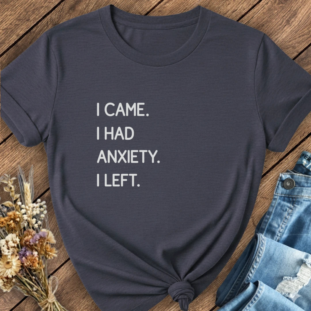 Anxiety Exit Tee
