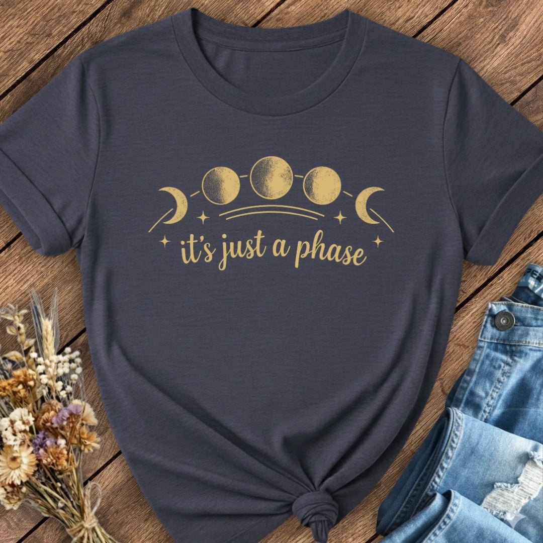 It’s Just a Phase Tee