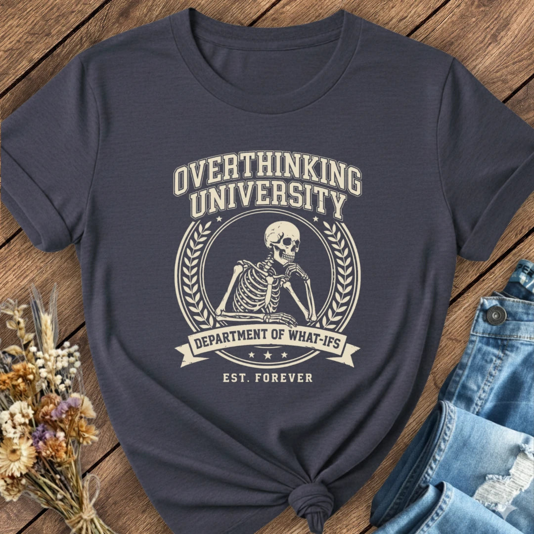 Overthinking University Tee