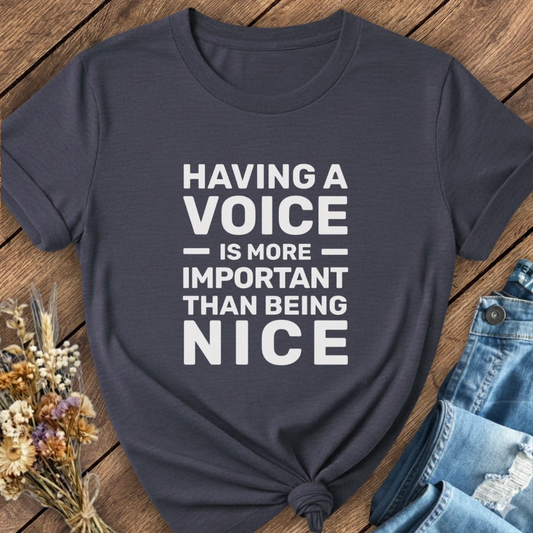 Having A Voice Tee