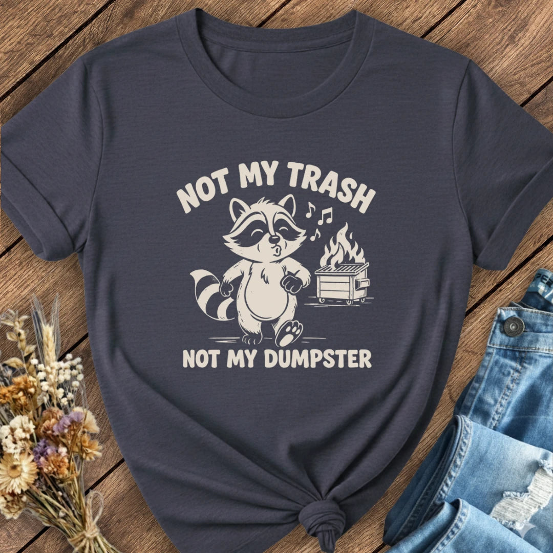 Not My Problem Tee