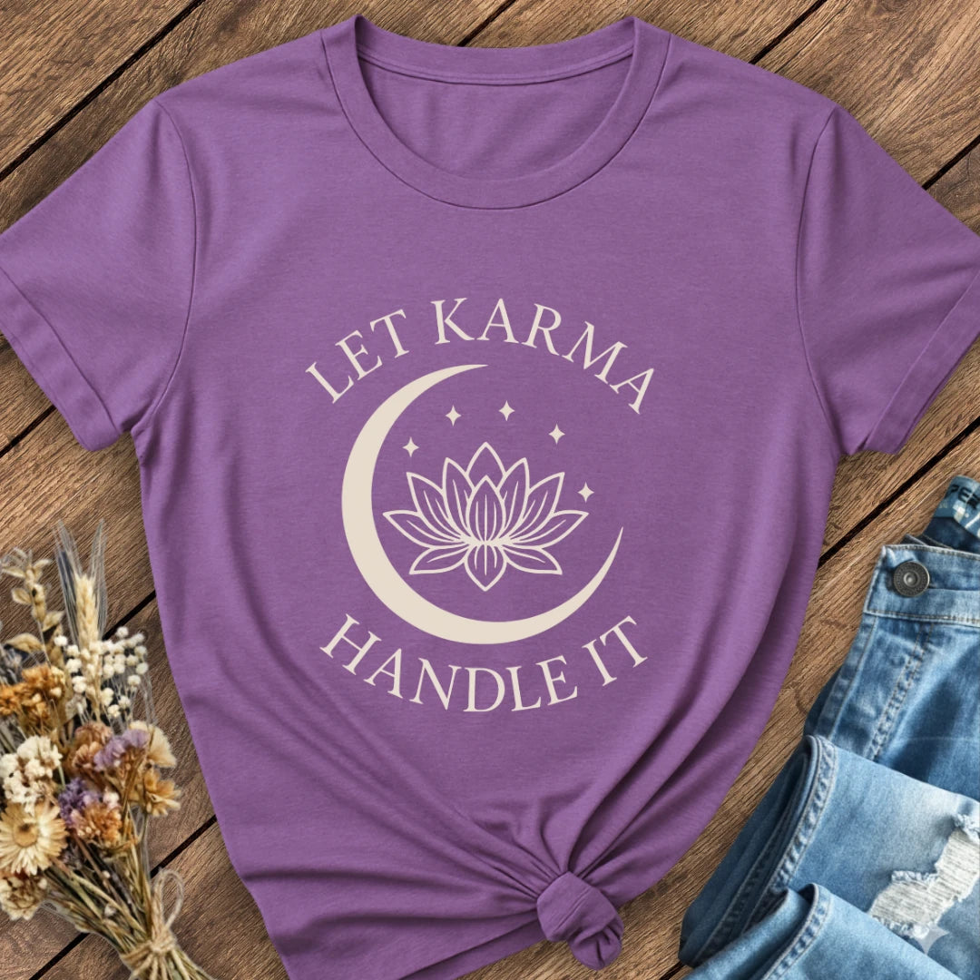 Let Karma Handle It Tee