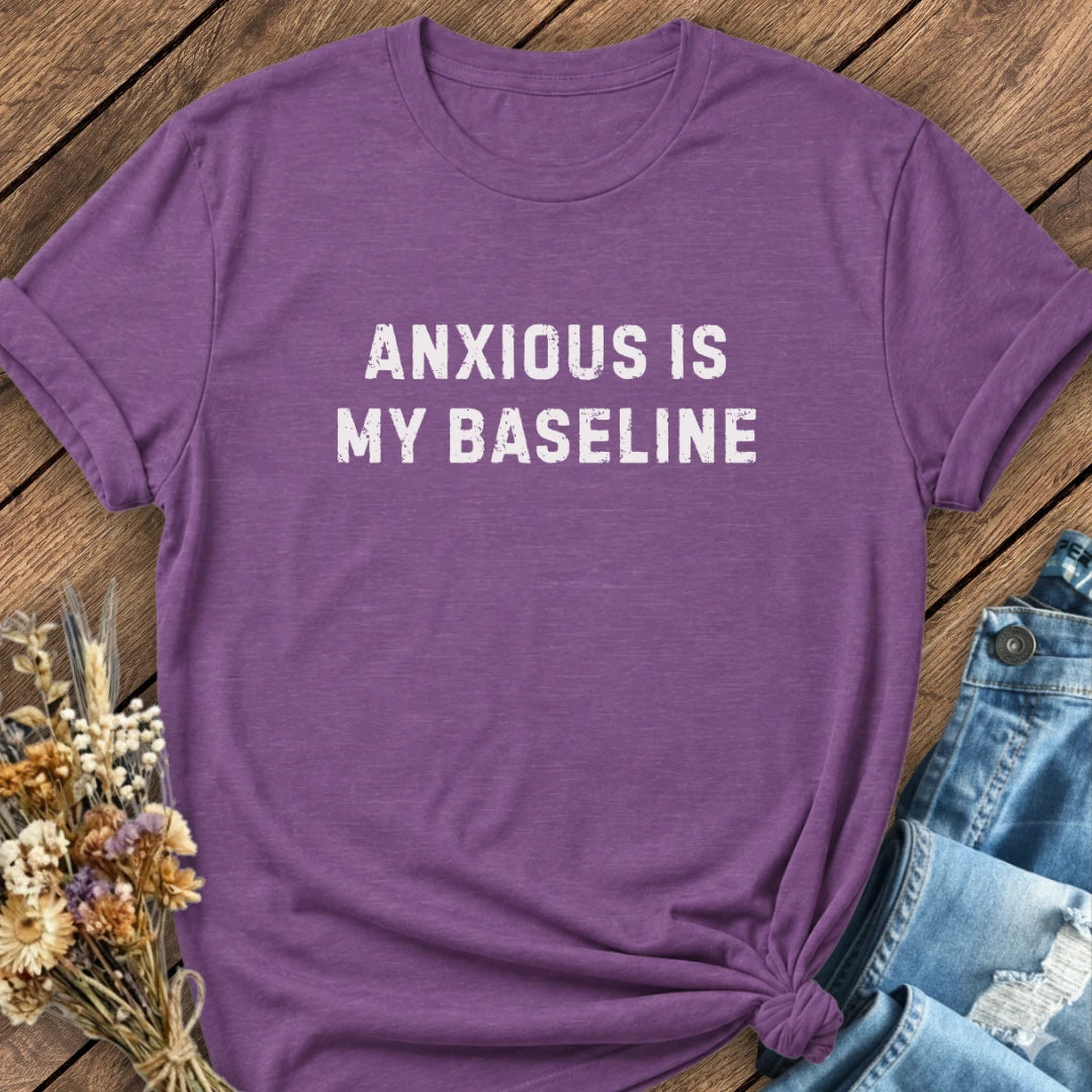 Baseline Anxious Tee
