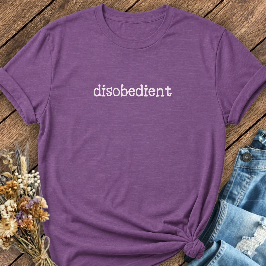 Disobedient Tee