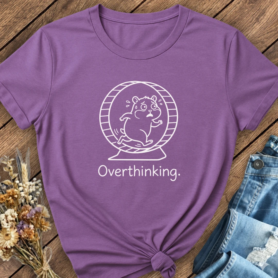 Overthinking Tee