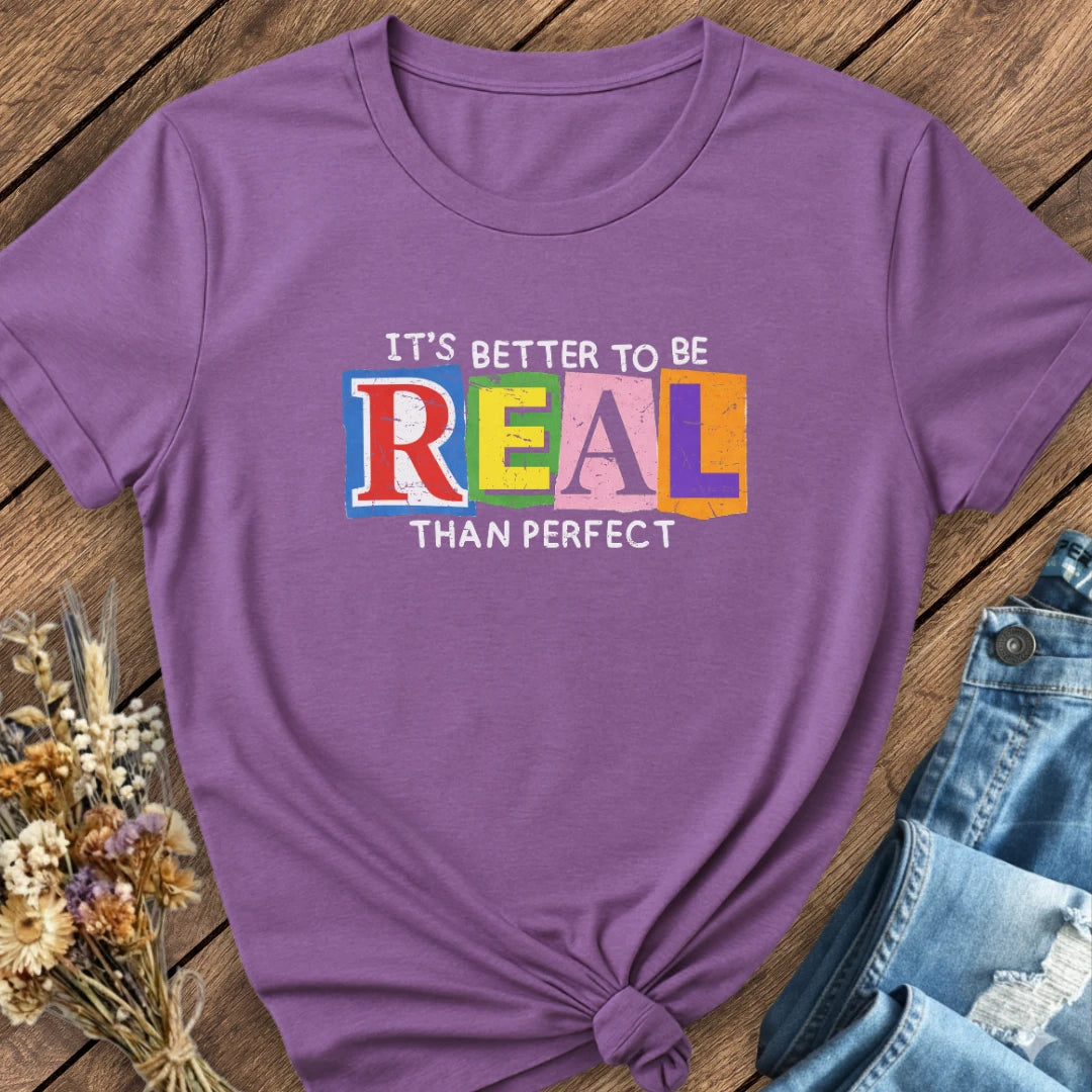 Be Real Tee