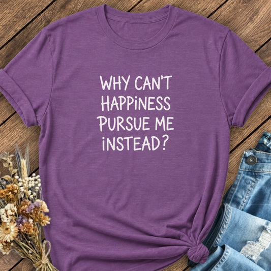 Happiness Pursuit Tee
