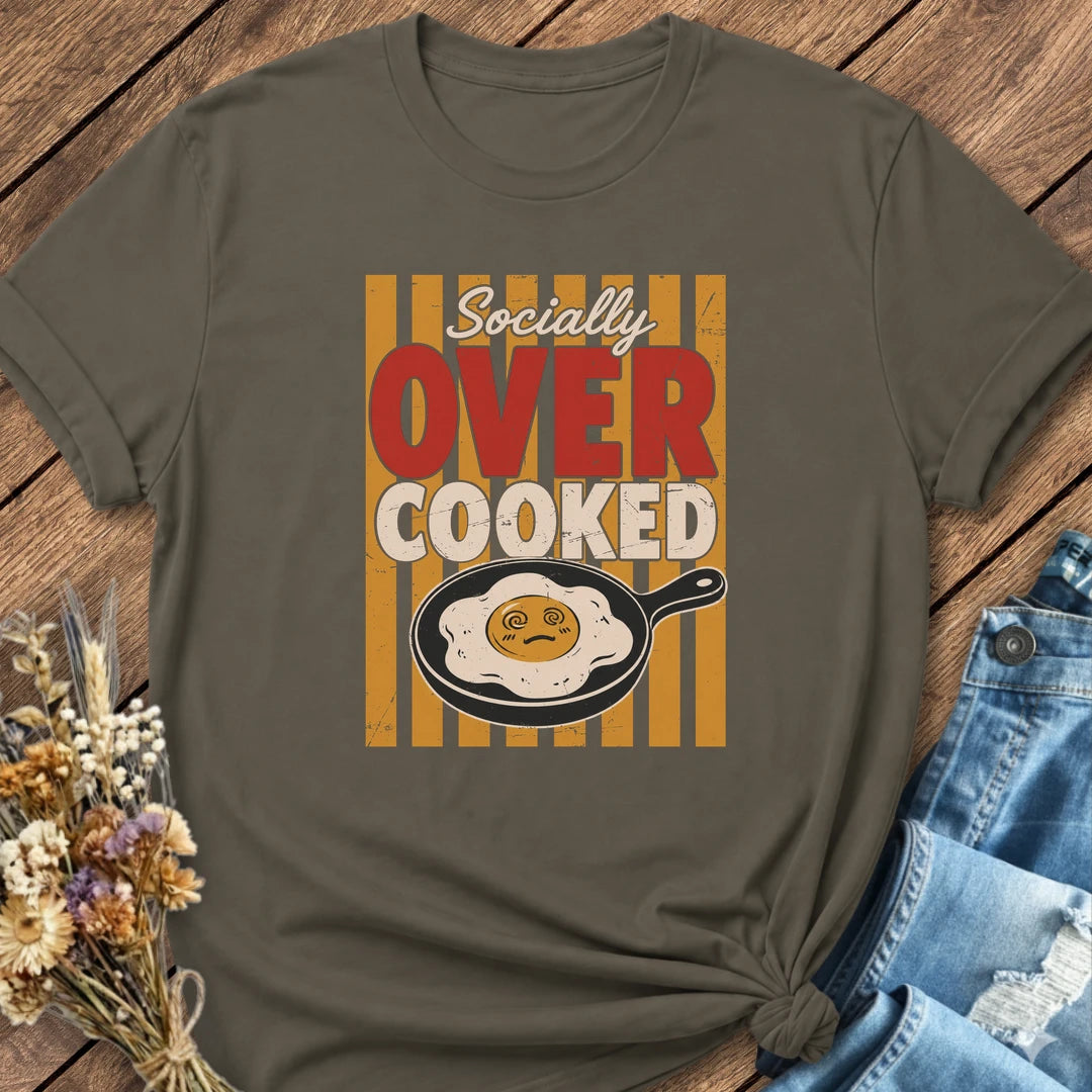 Socially Overcooked Tee