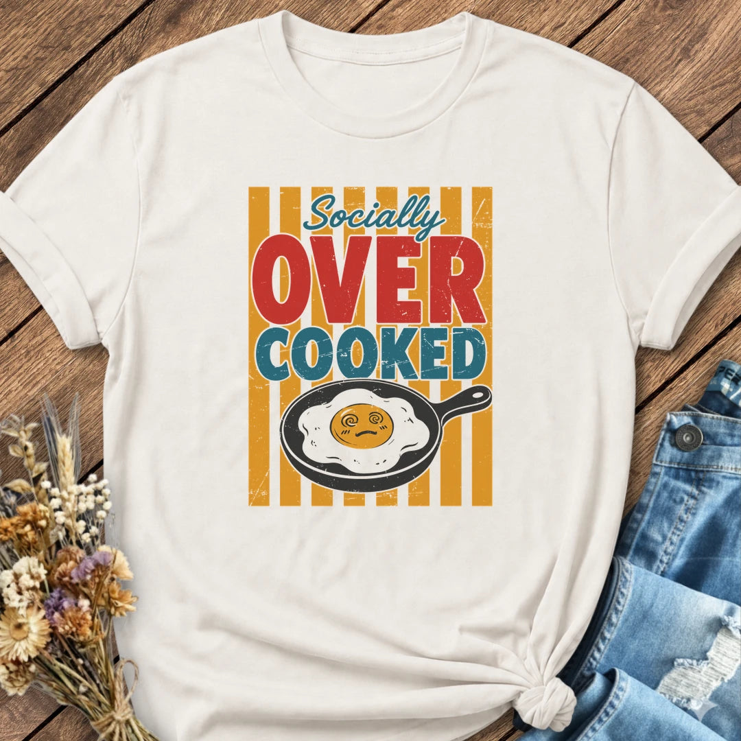 Socially Overcooked Tee