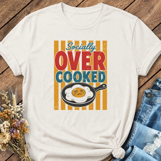 Socially Overcooked Tee