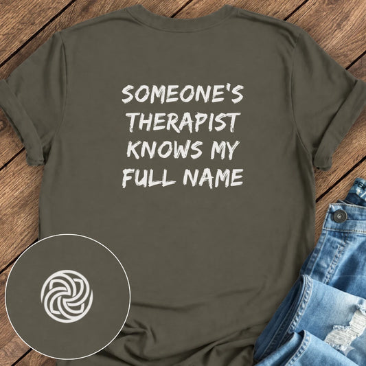 Someone's Therapist Tee