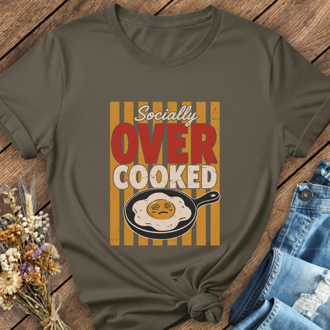 Socially Overcooked Tee