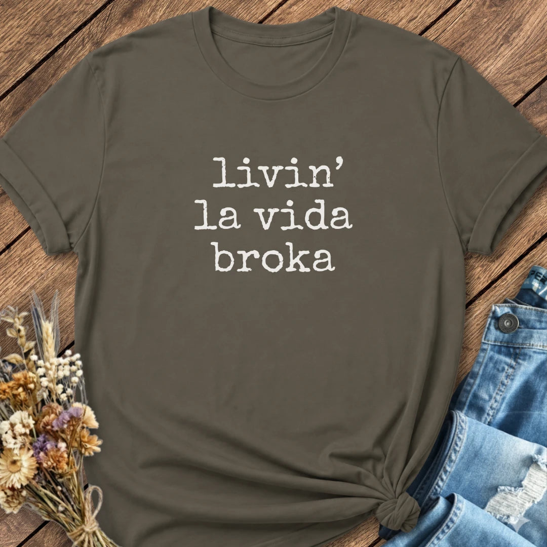 La Vida Broka Tee