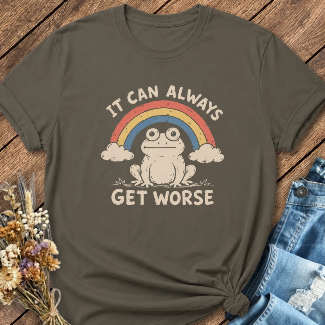 Can Get Worse Tee