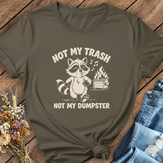 Not My Problem Tee