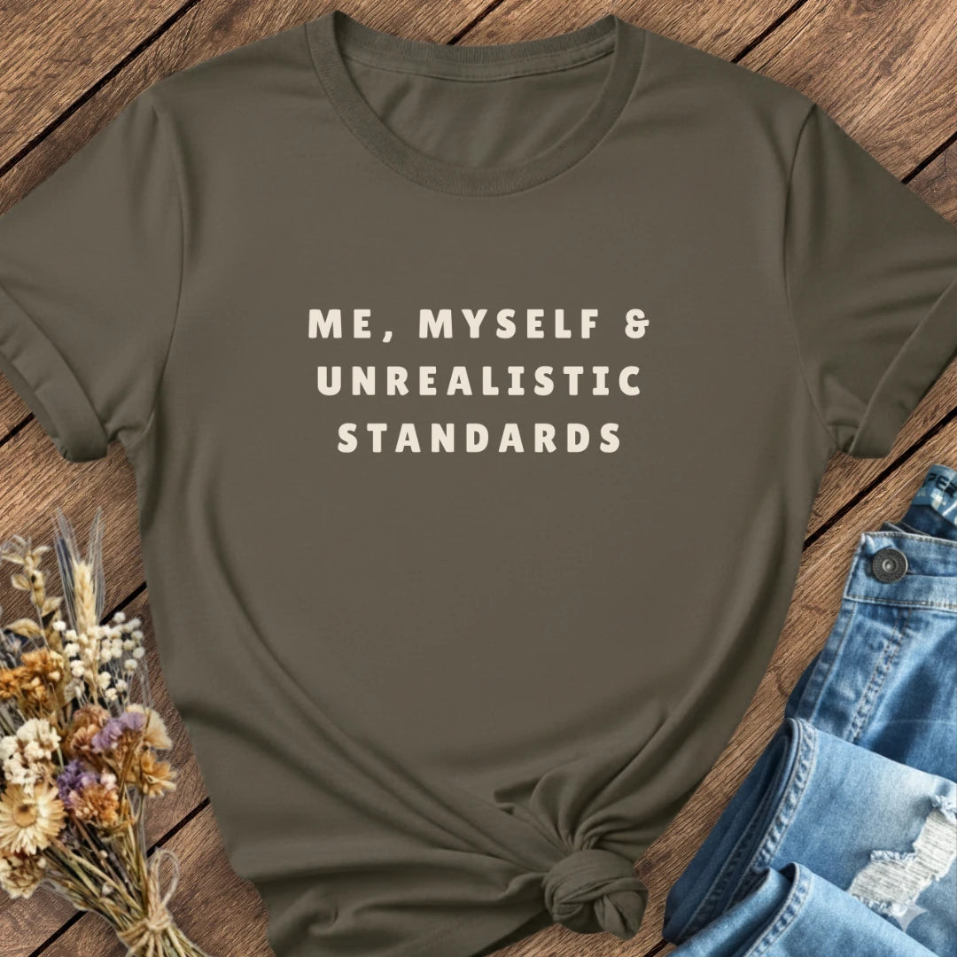 Unrealistic Standards Tee