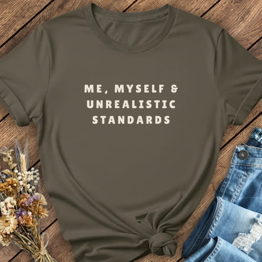 Unrealistic Standards Tee