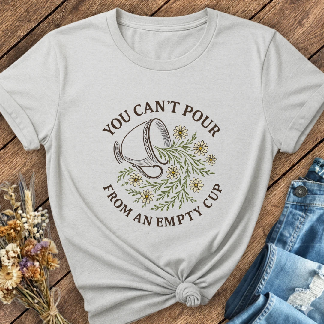 Fill Your Cup First Tee