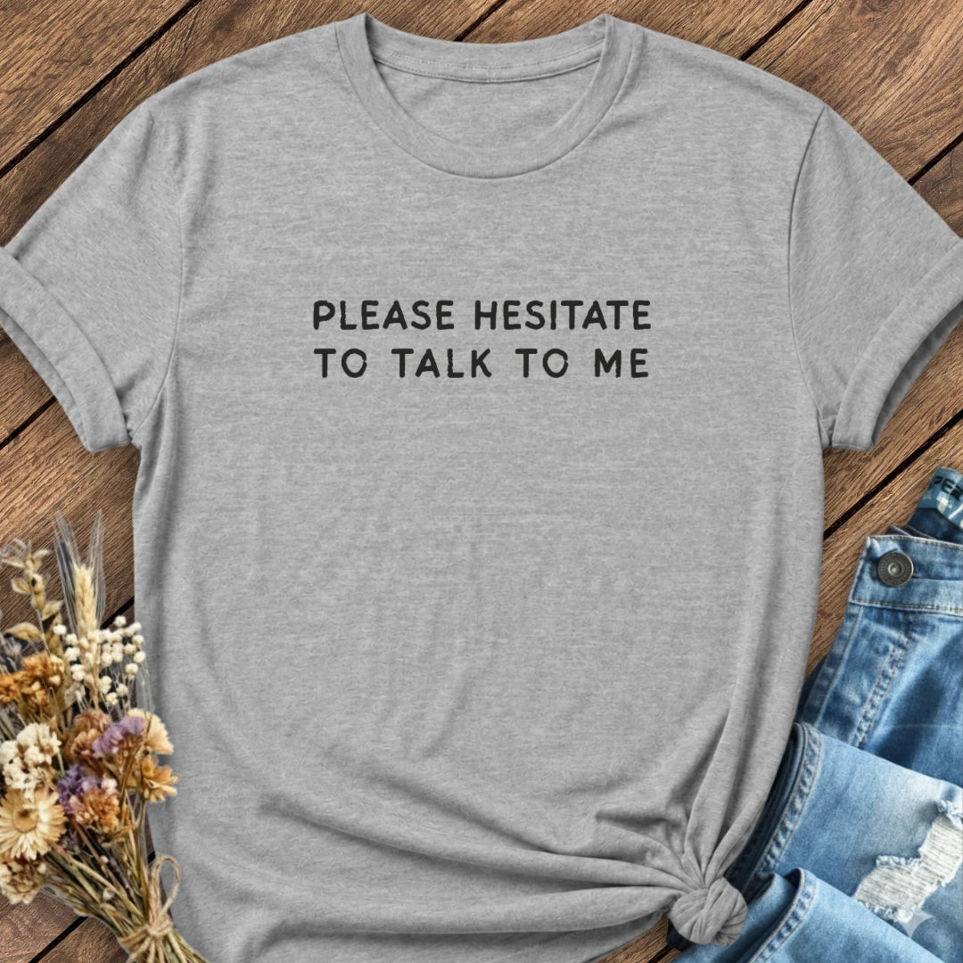 Please Hesitate Tee