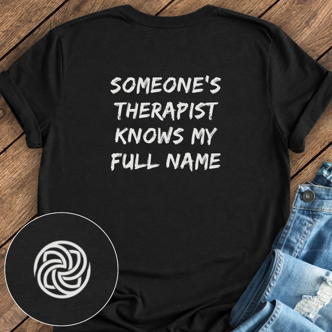 Someone's Therapist Tee