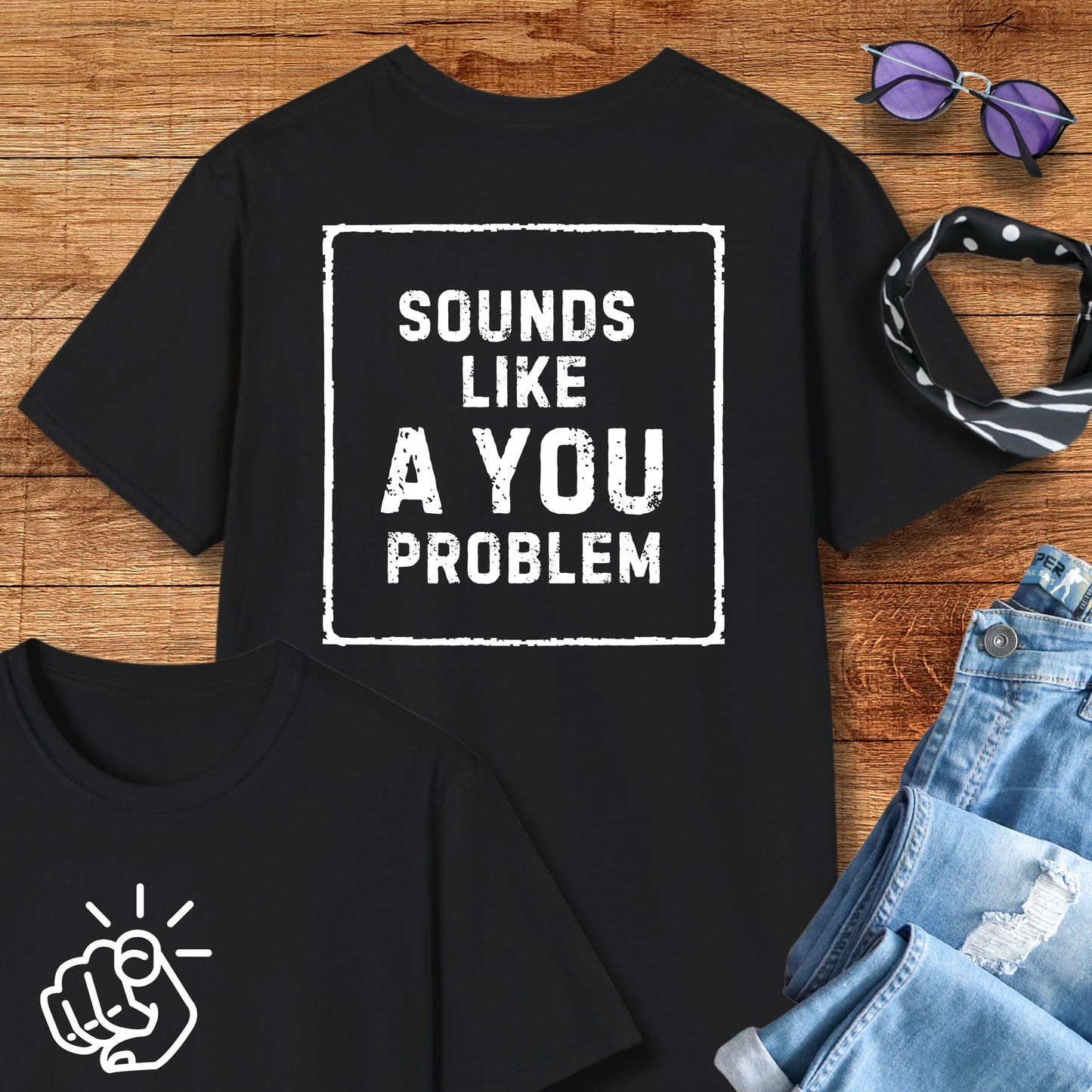 A You Problem Tee