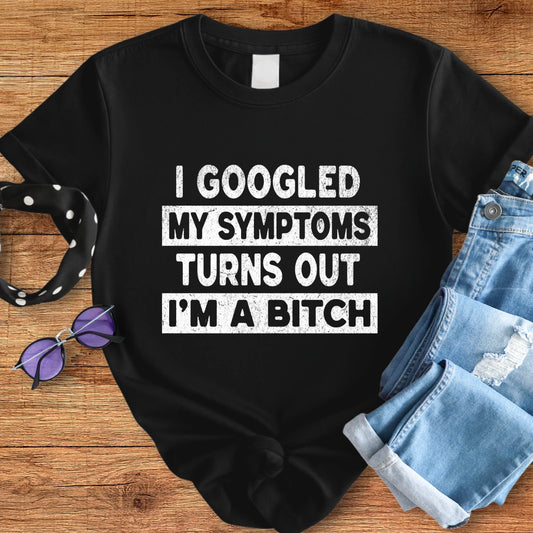 Googled My Symptoms Tee