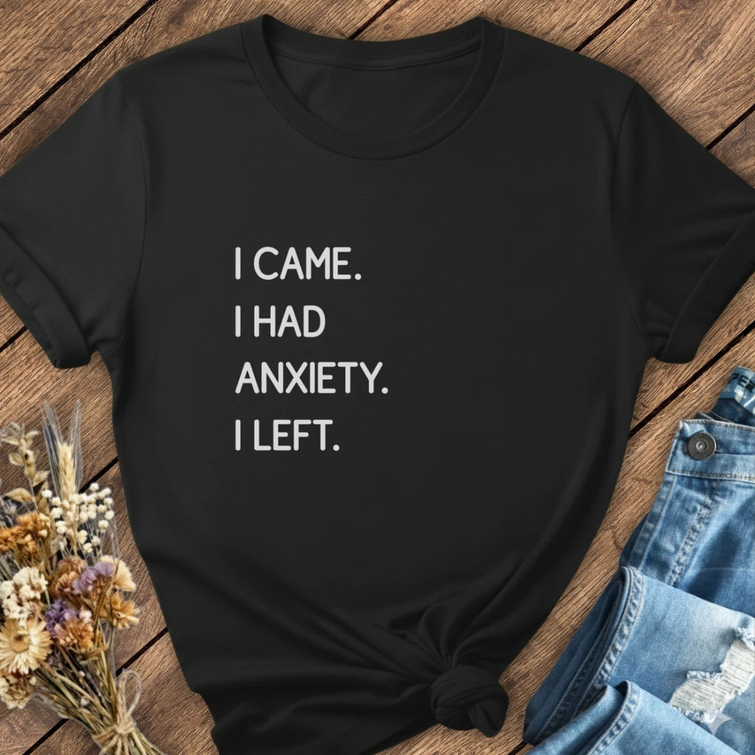 Anxiety Exit Tee