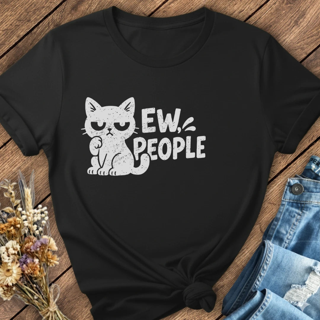 Ew, People Tee