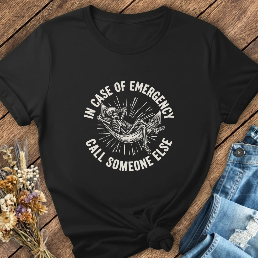 Call Someone Else Tee