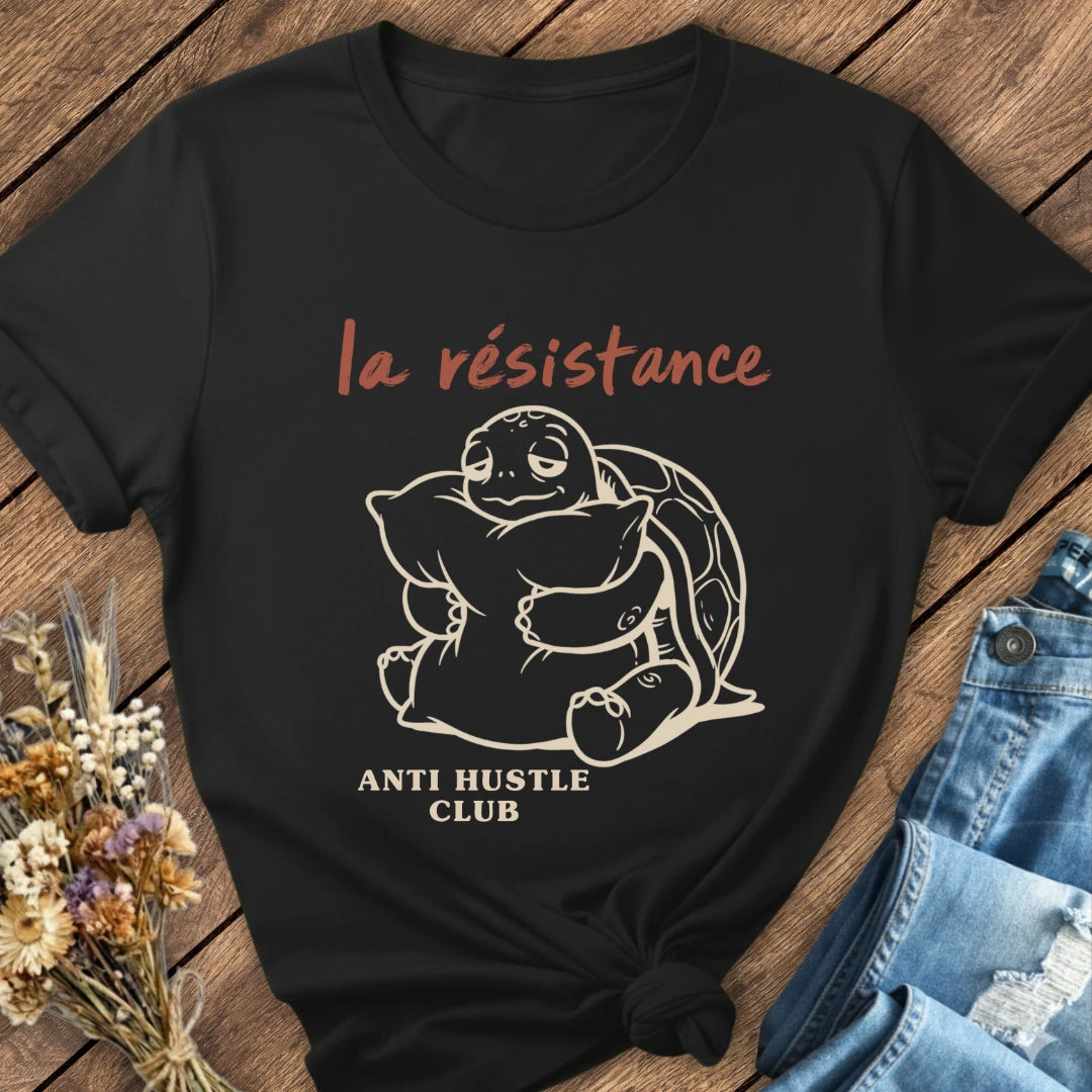Anti Hustle Tee