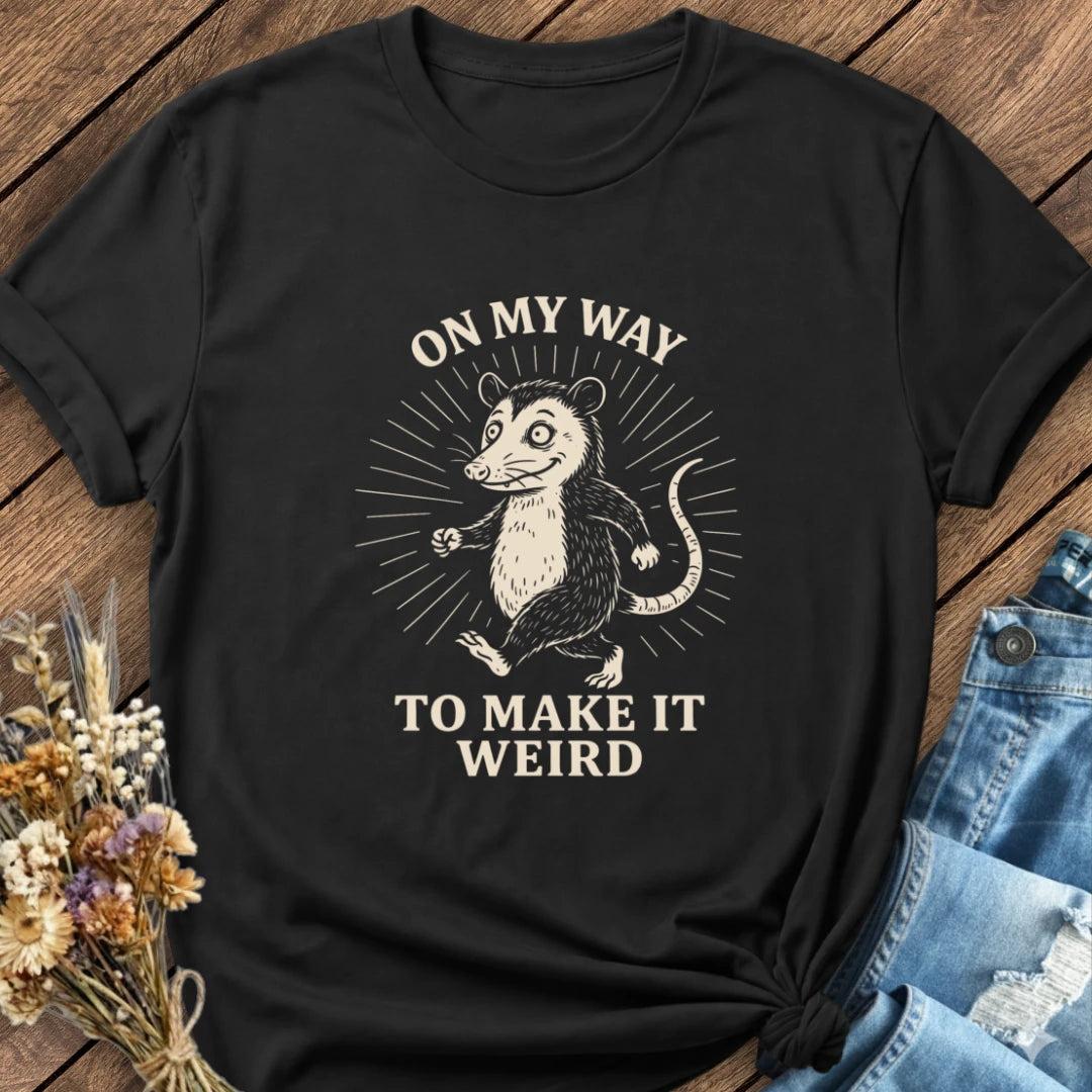 Make It Weird Tee