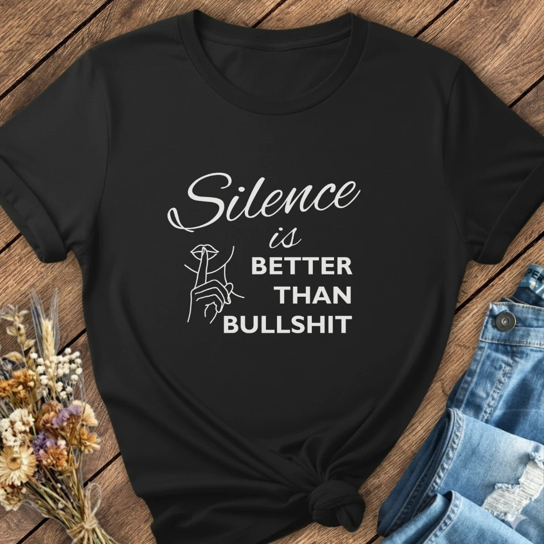 Silence Over BS Tee