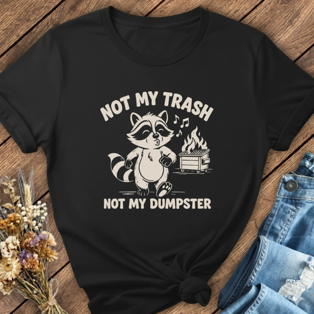 Not My Problem Tee