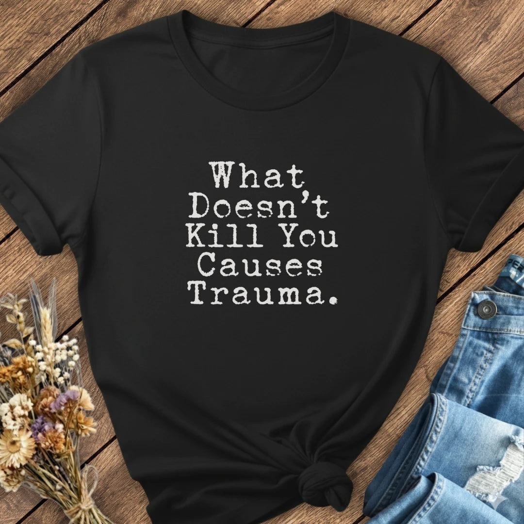 Trauma Tee